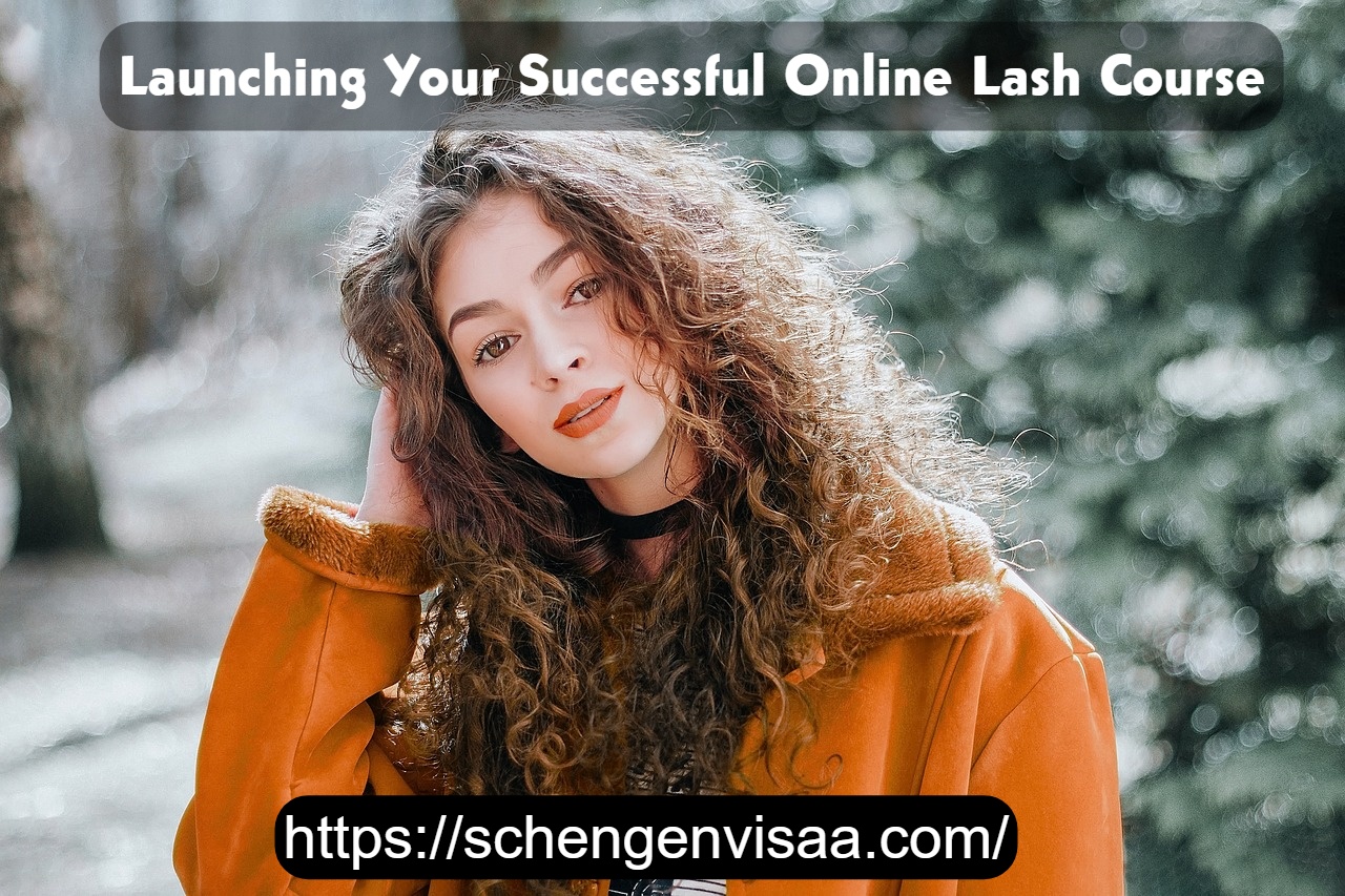 Launching Your Successful Online Lash Course
