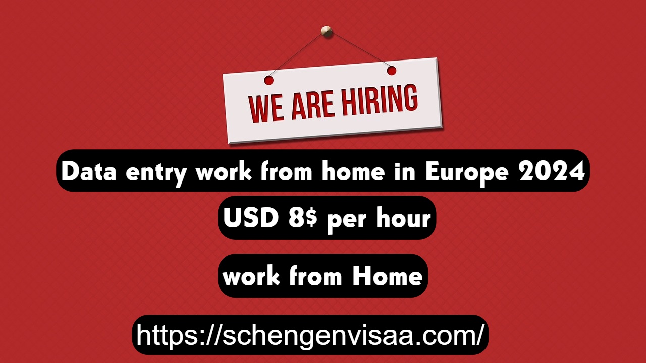 Data entry work from home in Europe 2024