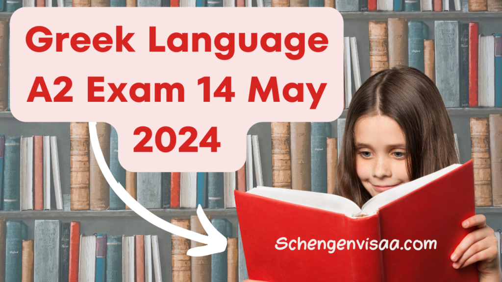 Greek Language A2 Exam 14 May 2024 - schengenvisaa.com