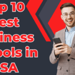 Top 10 Best Business schools in USA